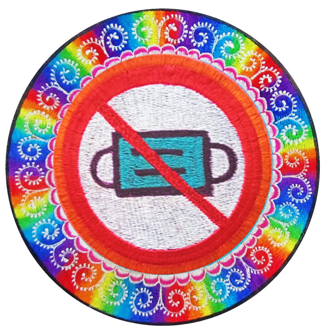No Mask Embroidery Patch Mandala 7.5 inch my body my choice no facemask against mandatory mask covid corona freedom movement art